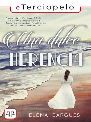 cover image of Una dulce herencia